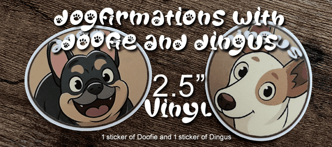 Dogfirmations with Doofie and Dingus Sticker Pack